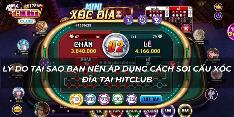 Lý do tại sao bạn nên áp dụng cách soi cầu xóc đĩa tại Hitclub