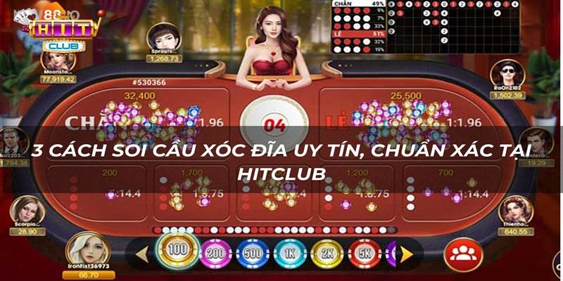 Hướng dẫn 3 cách soi cầu chẵn lẽ xóc đĩa uy tín, chuẩn xác tại Hitclub